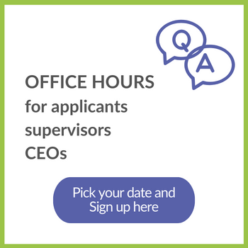 Office Hours for applicants, supervisors, and CEOS. Pick your date and sign up here